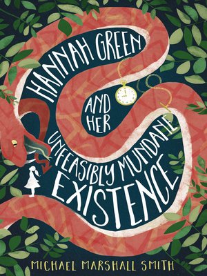 cover image of Hannah Green and Her Unfeasibly Mundane Existence